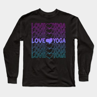 Love Yoga Heart Repeat Text Long Sleeve T-Shirt